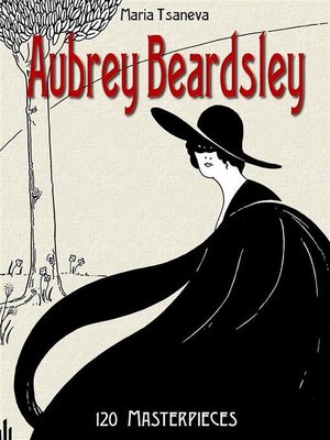 cover image of Aubrey Beardsley--120 Masterpieces -